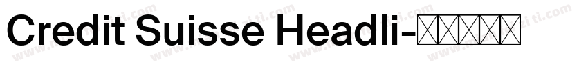 Credit Suisse Headli字体转换